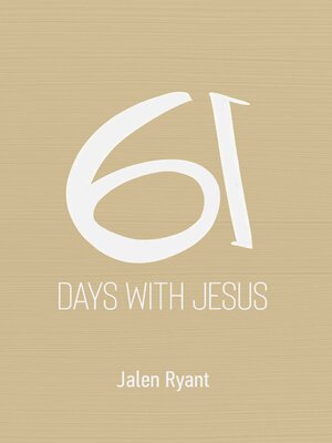 cover image of 61 Days With Jesus